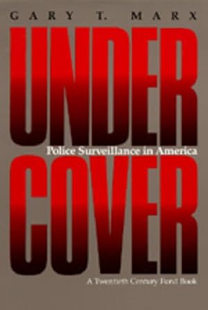 Image du vendeur pour Undercover : Police Surveillance in America mis en vente par GreatBookPrices