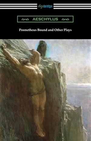 Image du vendeur pour Prometheus Bound and Other Plays mis en vente par GreatBookPrices