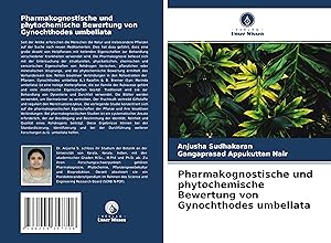 Seller image for Pharmakognostische und phytochemische Bewertung von Gynochthodes umbellata for sale by moluna
