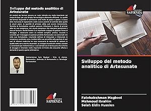 Seller image for Sviluppo del metodo analitico di Artesunate for sale by moluna