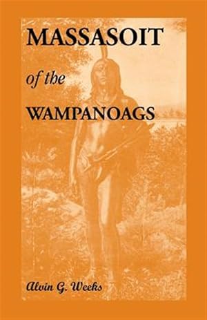 Seller image for Massasoit of the Wampanoags for sale by GreatBookPrices