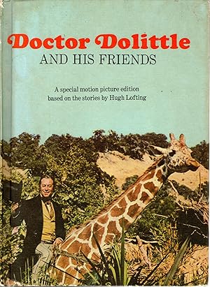 Seller image for Doctor Dolittle and His Friends: A Special Motion Picture Edition for sale by Dorley House Books, Inc.