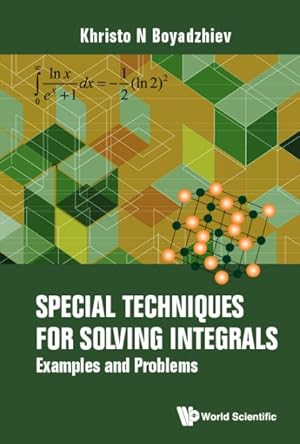 Seller image for Special Techniques for Solving Integrals : Examples and Problems for sale by GreatBookPrices