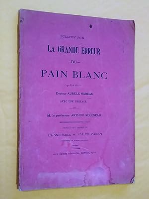 La grande erreur du pain blanc