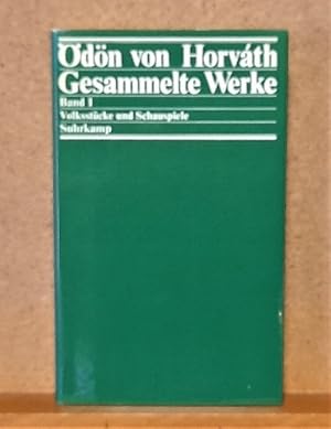 Gesammelte Werke. Bd. 1., Volksstücke, Schauspiele