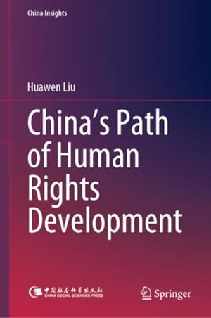 Image du vendeur pour China  s Path of Human Rights Development mis en vente par GreatBookPricesUK