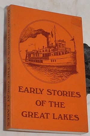 Immagine del venditore per Early Stories of the Great Lakes venduto da R Bryan Old Books