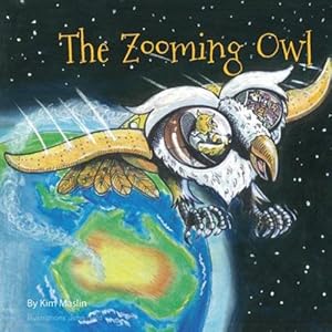 Seller image for The Zooming Owl by Maslin, Kim [Paperback ] for sale by booksXpress