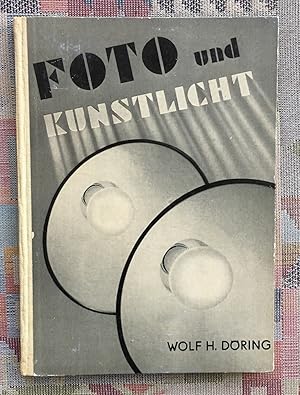 Foto und Kunstlicht. Wolf H. Döring