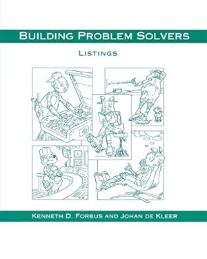 Immagine del venditore per Building Problem Solvers - Listings by Forbus, Kenneth D., Kleer, Johan De [Paperback ] venduto da booksXpress