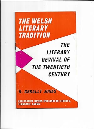 Seller image for The literary revival of the twentieth century. (The Welsh literary tradition) for sale by Gwyn Tudur Davies