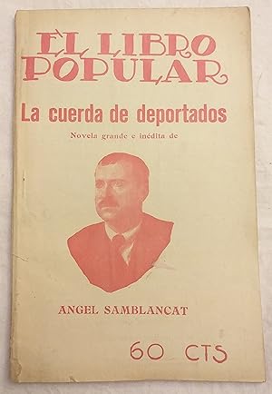 Imagen del vendedor de La cuerda de deportados. a la venta por Aaromadelibros