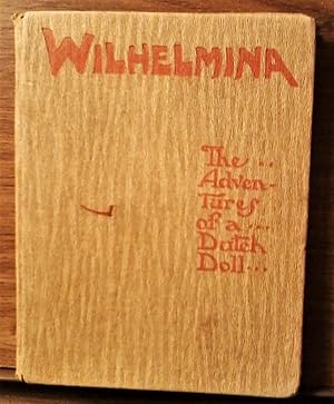 Wilhelmina: The Adventures of a Dutch Doll