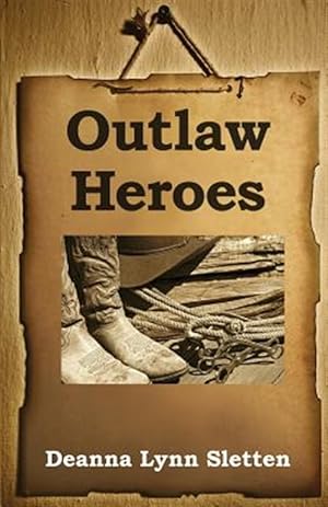 Seller image for Outlaw Heroes for sale by GreatBookPrices