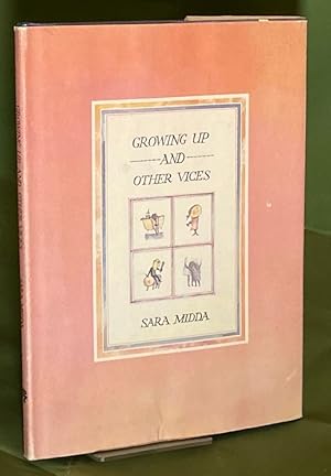 Seller image for Growing Up and Other Vices for sale by Libris Books