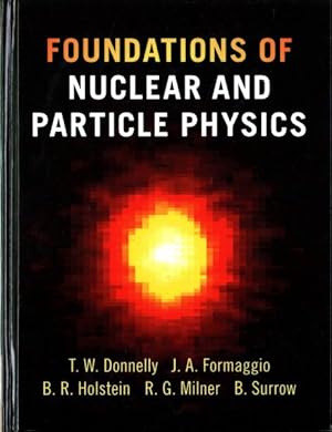Seller image for Foundations of Nuclear and Particle Physics for sale by GreatBookPrices