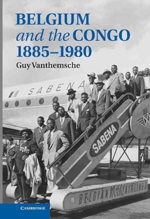 Image du vendeur pour Belgium and the Congo, 1885-1980 mis en vente par GreatBookPrices