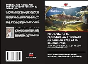 Image du vendeur pour Efficacit de la reproduction artificielle du saumon kta et du saumon rose mis en vente par moluna