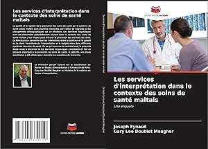 Seller image for Les services d\ interprtation dans le contexte des soins de sant maltais for sale by moluna