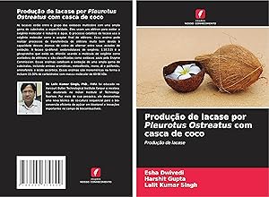Seller image for Produo de lacase por Pleurotus Ostreatus com casca de coco for sale by moluna
