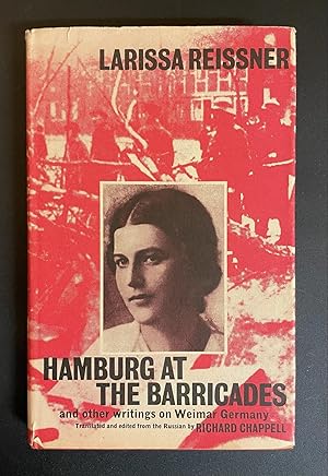 Hamburg at the Barricades and Other Writings on Weimar Germany