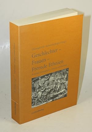 Immagine del venditore per Geschlechter - Frauen - Fremde Ethnien. In antiker Ethnographie, Theorie und Realitt. venduto da Antiquariat Gallus / Dr. P. Adelsberger