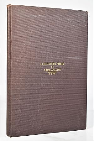 Image du vendeur pour Directions for Laboratory Work in Urine Analysis, for the Use of the Medical Classes in the University of Michigan mis en vente par Lost Time Books