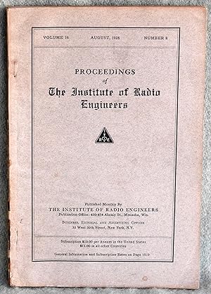 Bild des Verkufers fr Proceedings of The Institute of Radio Engineers Volume 16 Number 8 August 1928 zum Verkauf von Argyl Houser, Bookseller
