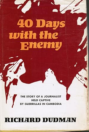 Image du vendeur pour 40 Days with the Enemy mis en vente par Bookshop Baltimore