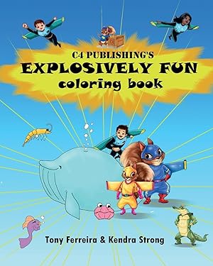 Seller image for C4 Publishing\ s Explosively Fun Coloring Book for sale by moluna