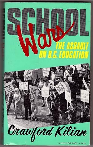 School Wars The Assault on B. C. Education