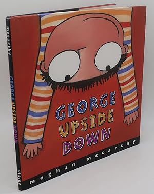 Immagine del venditore per GEORGE UPSIDE DOWN venduto da Booklegger's Fine Books ABAA