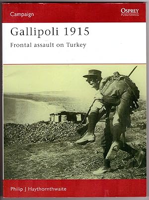 Immagine del venditore per Gallipoli 1915 Frontal Assault on Turkey venduto da Ainsworth Books ( IOBA)