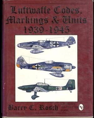 Imagen del vendedor de Luftwaffe Codes, Markings & Units 1939-1945: a la venta por Lavendier Books