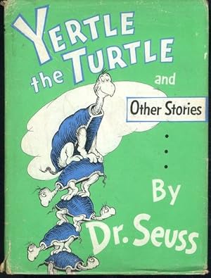 Yertle the Turtle and Other Stories