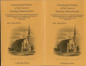 Genealogical History of the Town of Reading, Massachusetts Parts 1 and 2 A Heritage Classic