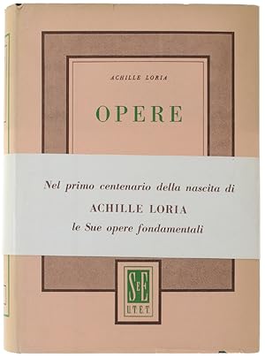 OPERE : ANALISI DELLA PROPRIETA' CAPITALISTICA (vol. I) - LA SINTESI ECONOMICA - IL VALORE DELLA ...