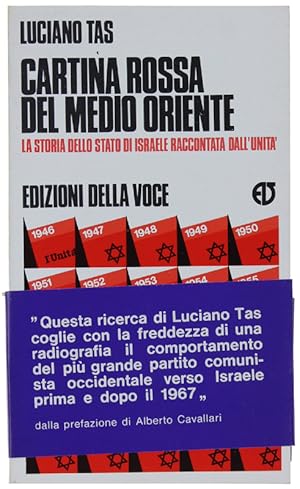 CARTINA ROSSA DEL MEDIO ORIENTE. La storia dello Stato di Israele raccontata dall'Unità.: