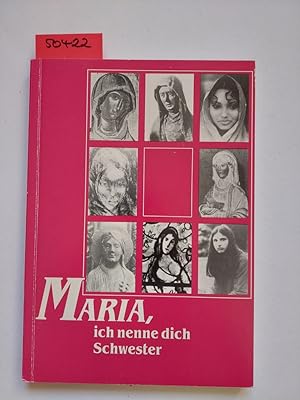 Bild des Verkufers fr Maria, ich nenne dich Schwester / Dizesanfhrungskreis der kfd im Bistum Mnster zum Verkauf von Versandantiquariat Claudia Graf