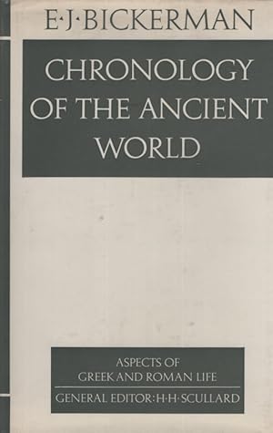 Immagine del venditore per Chronology of the Ancient World. Aspects of Greek and Roman Life. venduto da Fundus-Online GbR Borkert Schwarz Zerfa