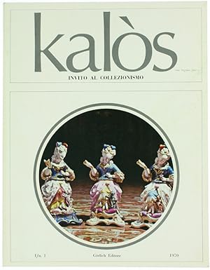 KALOS - INVITO AL COLLEZIONISMO- N. 1 - settembre 1970.: