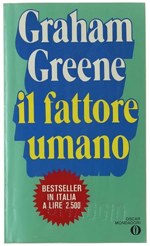 IL FATTORE UMANO. Romanzo.: