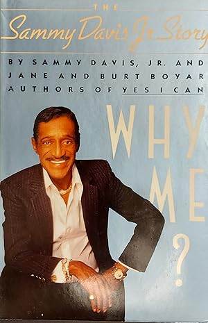 Bild des Verkufers fr Why Me? The Sammy Davis, Jr. Story zum Verkauf von Mister-Seekers Bookstore