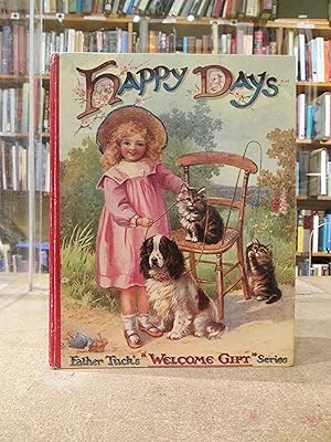 Happy Days: Father Tuck's "Welcome Gift" series