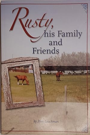 Rusty, His Family And Friends