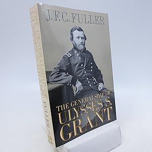 The Generalship Of Ulysses S. Grant