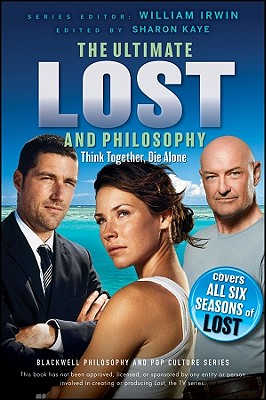 Seller image for The Ultimate Lost and Philosophy: Think Together, Die Alone (Paperback or Softback) for sale by BargainBookStores