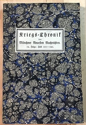 Seller image for Kriegs-Chronik der Mnchner neuesten Nachrichten 34. Folge 1917, Heft 331-340 for sale by Antiquariat Peda