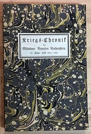 Seller image for Kriegs-Chronik der Mnchner neuesten Nachrichten 36. Folge 1917, Heft 351-360 for sale by Antiquariat Peda