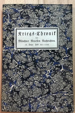 Seller image for Kriegs-Chronik der Mnchner neuesten Nachrichten 33. Folge 1917, Heft 321-330 for sale by Antiquariat Peda